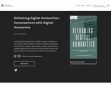 Reframing Digital Humanities: Conversations with Digital Humanists