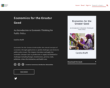 Economics for the Greater Good: An Introduction to Economic Thinking for Public Policy