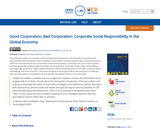 Good Corporation, Bad Corporation: Corporate Social Responsibility in the Global Economy