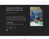 Foundations of American Education: A Critical Lens