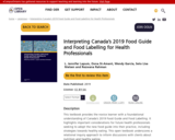 Interpreting Canada’s 2019 Food Guide and Food Labelling for Health Professionals