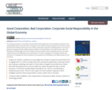 Good Corporation, Bad Corporation: Corporate Social Responsibility in the Global Economy