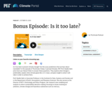 S2 Bonus Episode: Is it too late?