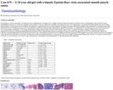 Pathology Case Study: A 10 year old girl with  a hepatic Epstein-Barr virus-associated smooth muscle tumor