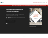 Game Based and Adaptive Learning Strategies