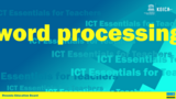 ICT Essentials for Teachers - Word Processing