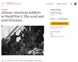 African-American Soldiers in World War I: The 92nd and 93rd Divisions